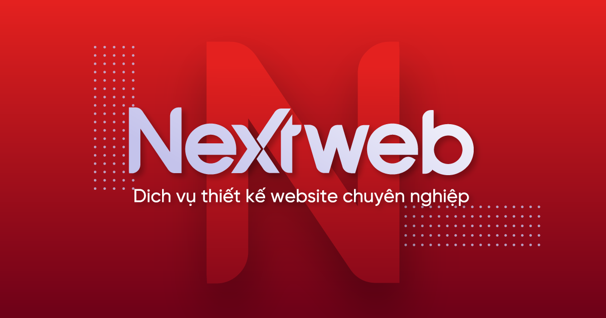 Giới Thiệu Về NextWeb: Nền Tảng Website Toàn Diện